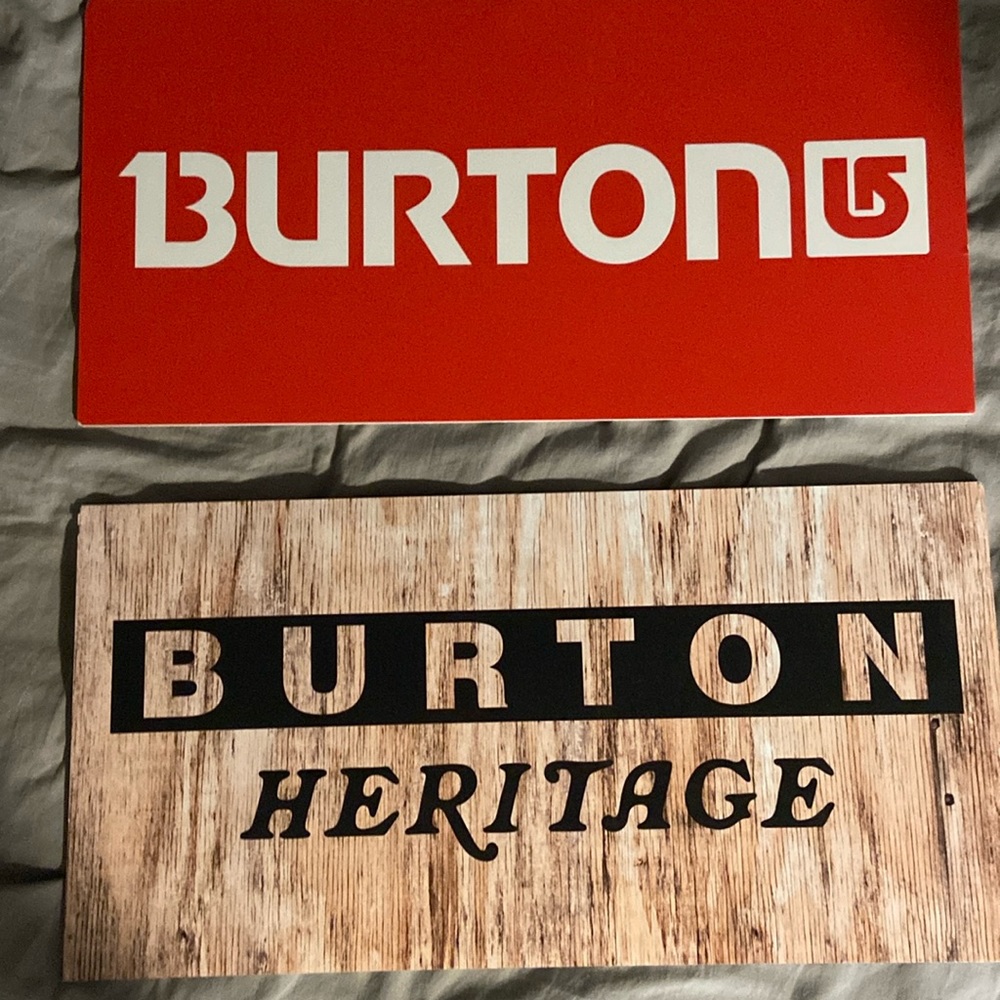 Burton signs. Approx 7” x 14”